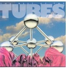 The Tubes - Best Of