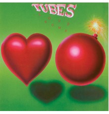 The Tubes - Love Bomb