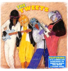 The Tweets - The Tweets