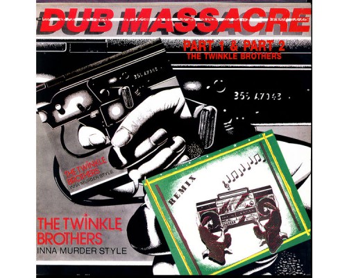 The Twinkle Brothers - Dub Massacre Part 1 & Part 2