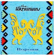 The Ukrainians - Vorony