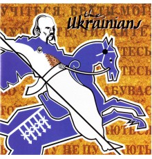 The Ukrainians - The Ukrainians