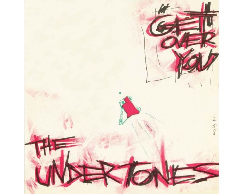 The Undertones - Get Over You