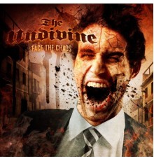 The Undivine - Face The Chaos