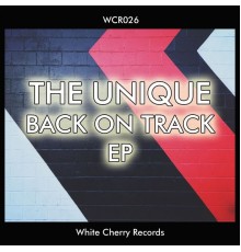 The Unique - Back on track