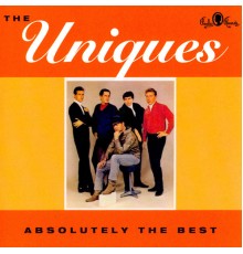 The Uniques - Absolutely the Best