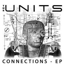 The Units - Connections - EP