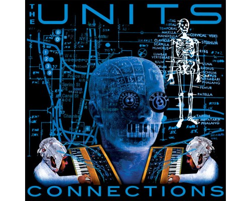 The Units - Connections (Freestyle EP)