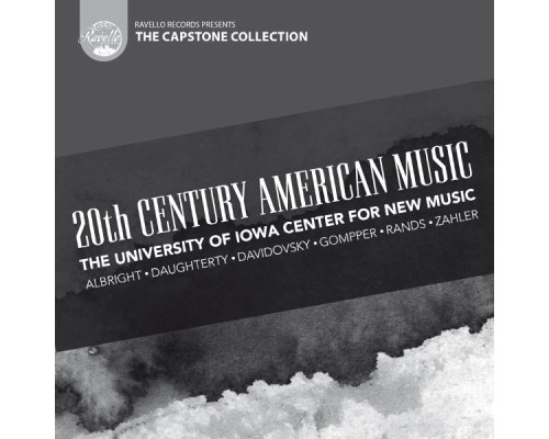 The University of Iowa Center for New Music Ensemble - 20th Century American Music