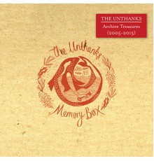 The Unthanks - Archive Treasures (2005-2015)