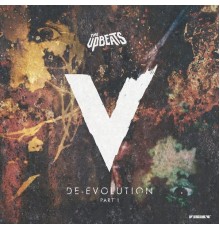 The UpBeats - De-Evolution Part I