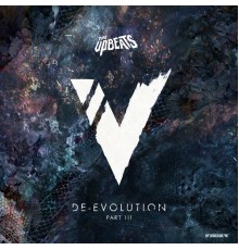 The UpBeats - De-Evolution Part III