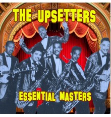 The Upsetters - Essential Masters