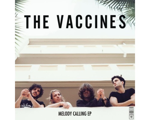 The Vaccines - Melody Calling