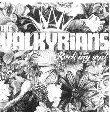 The Valkyrians - Rock My Soul