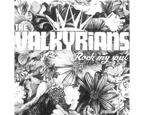 The Valkyrians - Rock My Soul