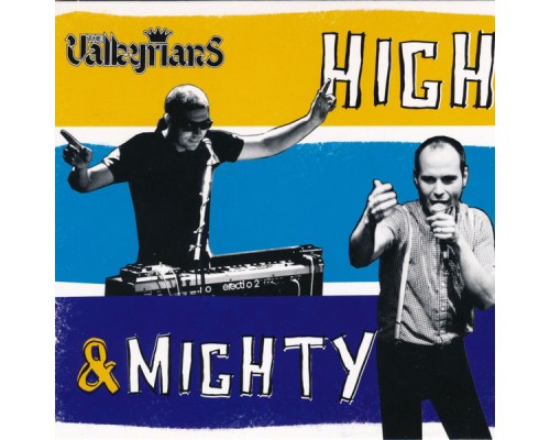 The Valkyrians - High & Mighty