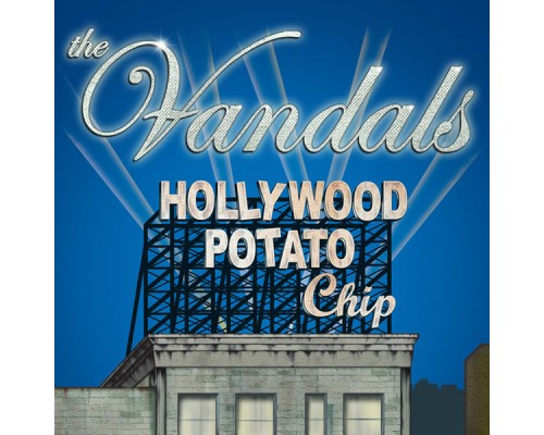 The Vandals - Hollywood Potato Chip