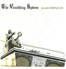 The Vanishing System - HeadComputor