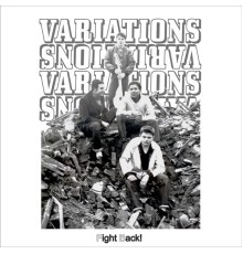 The Variations - Fight Back!