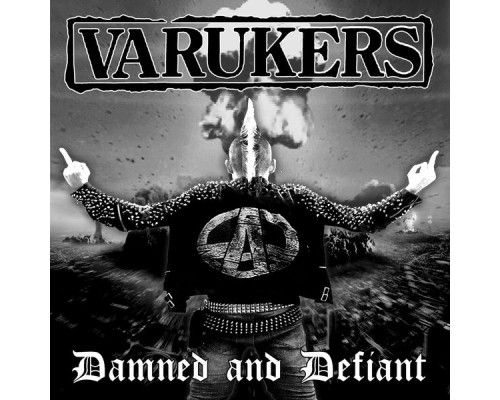 The Varukers - Damned and Defiant