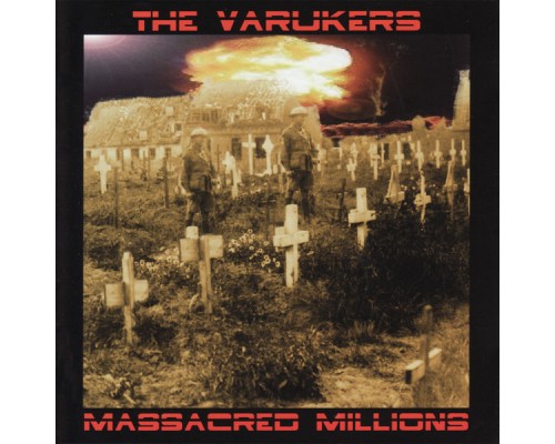 The Varukers - Massacred Millions