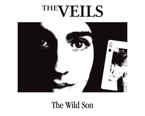 The Veils - The Wild Son