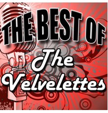 The Velvelettes - The Best of the Velvelettes - EP