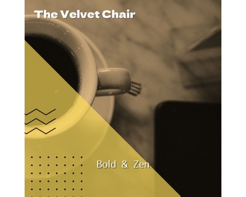 The Velvet Chair - Bold & Zen