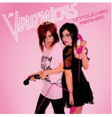 The Veronicas - Untouched  (Remixes)