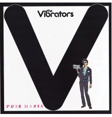 The Vibrators - Pure Mania