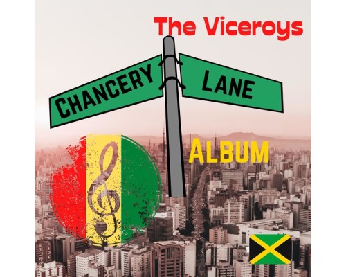 The Viceroys - Chancery Lane