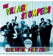 The Village Stompers - Essential Masters