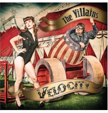 The Villains - Velocity