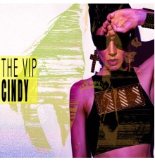 The Vip - Cindy