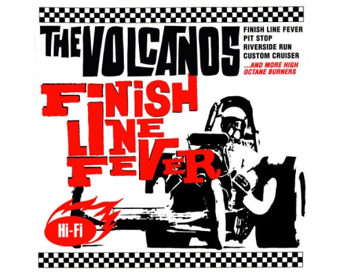 The Volcanos - Finish Line Fever