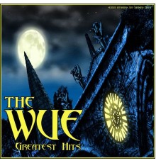 The WUE - Greatest Hits