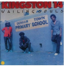 The Wailing Souls - Kingston 14