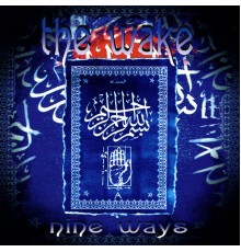 The Wake - Nine Ways