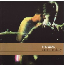 The Wake - Assembly