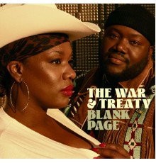 The War and Treaty - Blank Page
