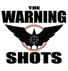 The Warning Shots - Year One