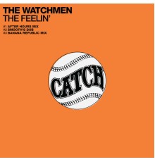 The Watchmen - The Feelin'