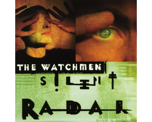 The Watchmen - Silent Radar