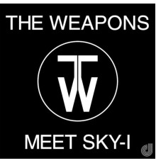 The Weapons - The Weapons Meet Sky-I (feat. Sky-I)