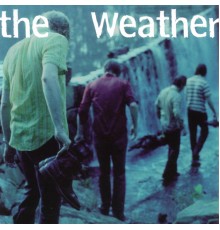 The Weather - The Weather