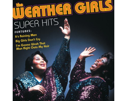 The Weather Girls - Super Hits