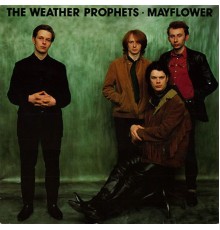 The Weather Prophets - Mayflower