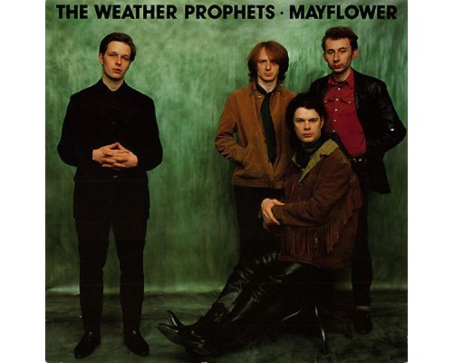 The Weather Prophets - Mayflower