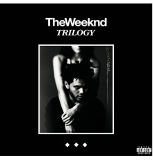 The Weeknd - Trilogy